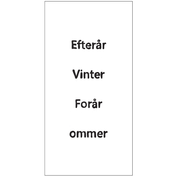 "Efterr, vinter, forr, ommer",  kort 11 x 21 cm