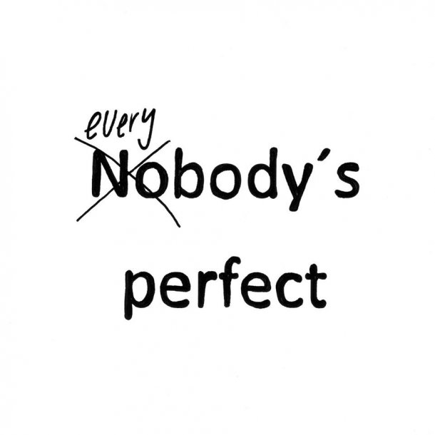 "Every body's perfect",  kort 15 x 15 cm