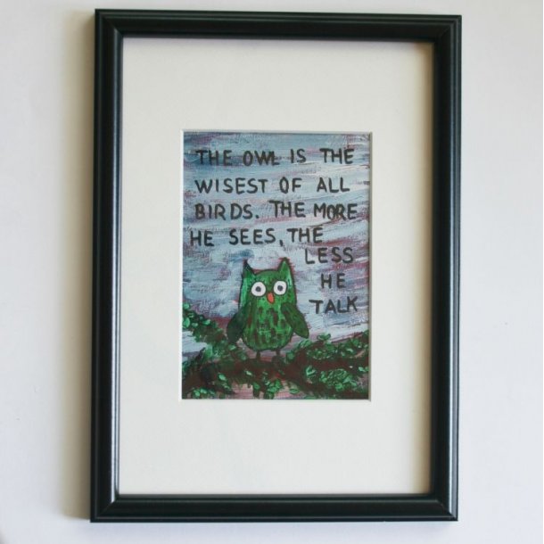 Ugle billede, "The owl is the wisest of all birds"