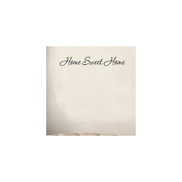 Wallstickers "Home sweet home"
